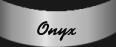(jump to Onyx' bio)